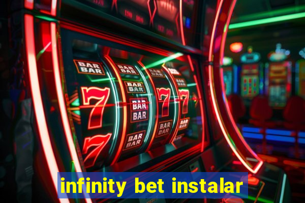 infinity bet instalar